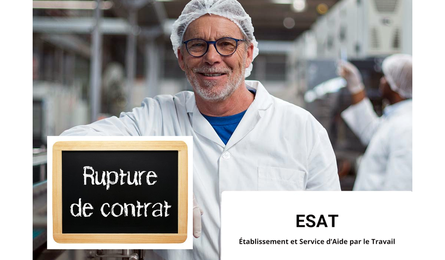 fin de contrat travailleur esat